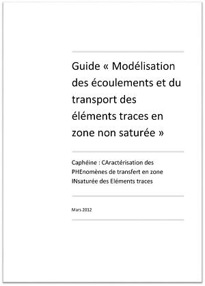 Couverture du Guide « Modélisation des écoulements et du transport des éléments traces en zone non saturée »
