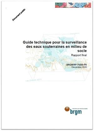 Page de couverture du guide Guide technique pour la surveillance des eaux souterraines en milieu de socle en contexte sites et sols pollués 