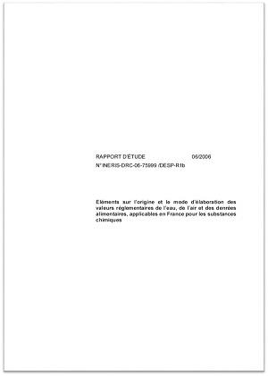 Couverture du rapport Éléments sur l’origine et le mode d’élaboration des valeurs réglementaire de l’eau, de l’air et des denrées alimentaires, applicables en France pour les substances chimiques 