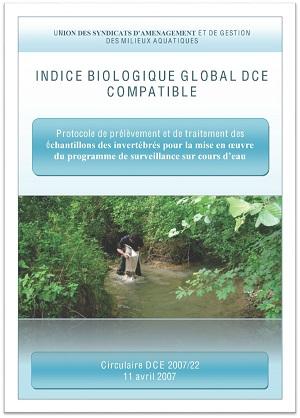 Couverture du rapport Indice biologique global DCE compatible - Protocole de prélèvement et de traitement des échantillons des invertébrés pour la mise en œuvre du programme de surveillance sur cours d’eau