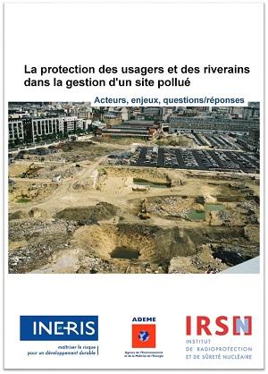 Couverture de la brochure La protection des usagers et des riverains dans la gestion d’un site pollué.