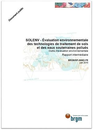 Page de couverture du rapport SOLENV - Évaluation environnementale des technologies de traitement de sols et des eaux souterraines pollués Outils d’évaluation environnementale
