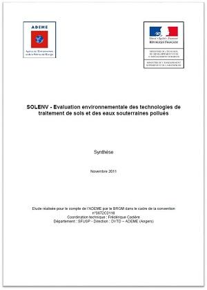 Page de couverture du rapport SOLENV - Évaluation environnementale des technologies de traitement de sols et des eaux souterraines pollués - Synthèse