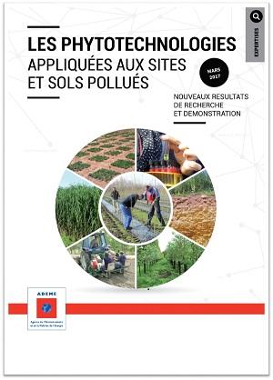 Page de couverture du rapport Les phytotechnologies appliquées aux sites et sols pollués - Nouveaux résultats de recherche et démonstration