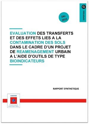 Page de couverture du rapport Intérêt des outils biologiques pour évaluer les transferts et les effets de contaminants d'un sol pollué dans le cadre d'un projet d'aménagement urbain