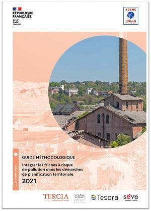 Page de couverture du guide Intégrer les friches à risque de pollution dans les démarches de planification territoriale