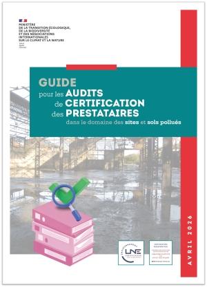Image de la page de couverture du Guide pour les audits de certification des prestataires dans le domaine des sites et sols pollués